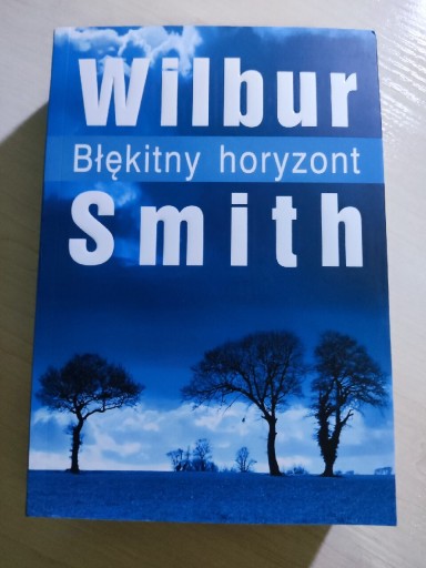 Zdjęcie oferty: Wilbur Smith Błękitny Horyzont NOWA