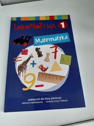 Zdjęcie oferty: Lokomotywa GWO matematyka podręcznik NOWY klasa 1