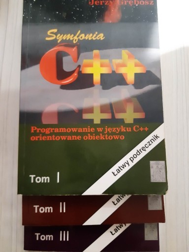 Zdjęcie oferty: Symfonia C++ Jerzy Grębosz cz.1,2,3