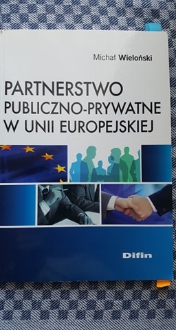 Zdjęcie oferty: Partnerstwo publiczno-prywatne w Unii Europejskiej