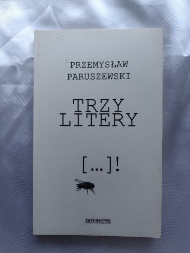 Zdjęcie oferty: Książka Trzy litery [...]! Przemysław Paruszewski