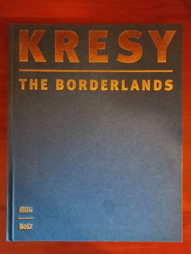 Zdjęcie oferty: KRESY. THE BORDERLANDS