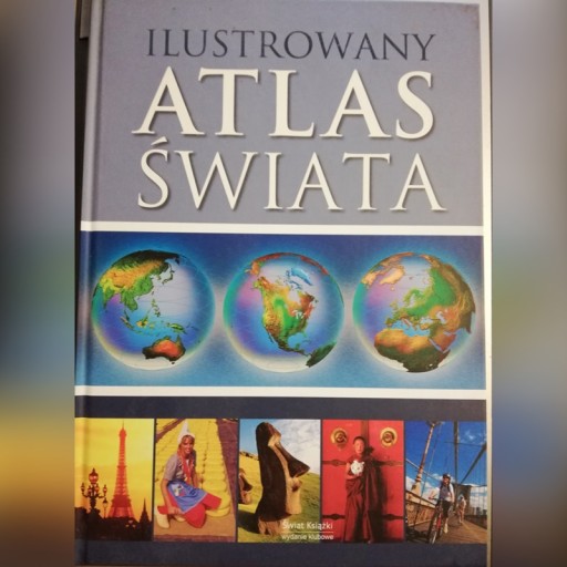 Zdjęcie oferty: Ilustrowany Atlas Świata