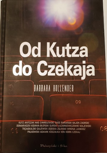 Zdjęcie oferty: Od Kutza do Czekaja Barbara Hollender