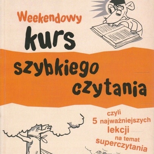 Zdjęcie oferty: Weekendowy kurs szybkiego czytania - M.Łukasiewicz