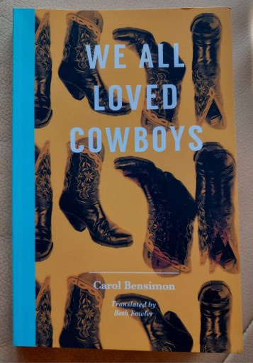 Zdjęcie oferty: Carol Bensimon, We all loved cowboys