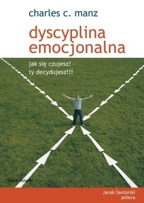 Zdjęcie oferty: DYSCYPLINA EMOCJONALNA Charles C. Manz