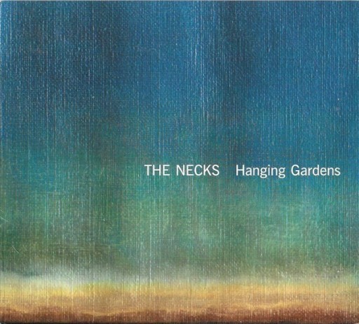 Zdjęcie oferty: The Necks – Hanging Gardens