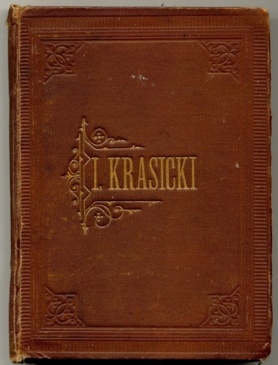 Zdjęcie oferty: Dzieła Ignacego Krasickiego T. I - 1882