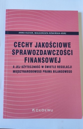 Zdjęcie oferty: Cechy jakościowe sprawozdawczości finansowej 