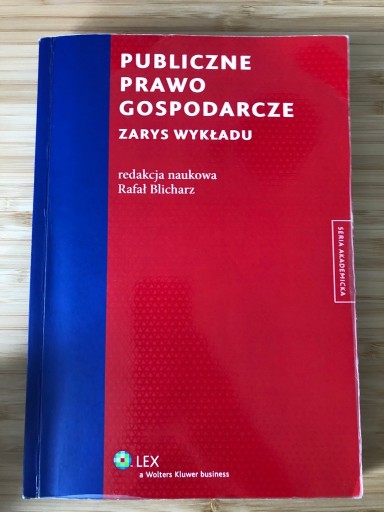 Zdjęcie oferty: Publiczne prawo gospodarcze Blicharz 2015