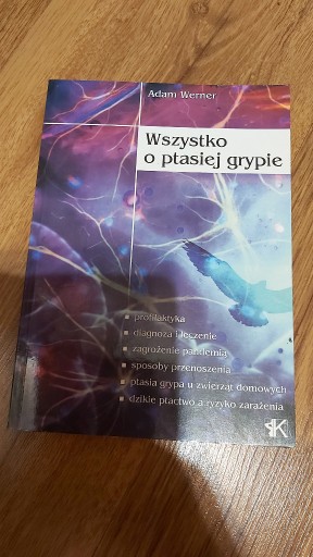 Zdjęcie oferty: WSZYSTKO O PTASIEJ GRYPIE 