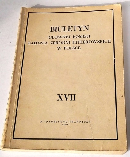 Zdjęcie oferty: Biuletyn Głównej Komisji Badania Zbrodni XVII 1967