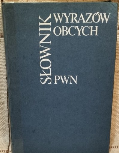 Zdjęcie oferty: Słownik wyrazów obcych PWN