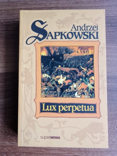 Zdjęcie oferty: Lux Perpetua Andrzej Sapkowski 