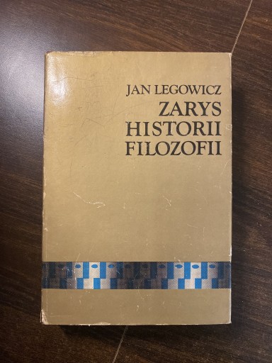 Zdjęcie oferty: Zarys historii filozofii Jan Legowicz