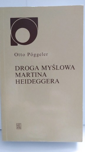 Zdjęcie oferty: Droga Myślowa Martina Heideggera, Otto Poggeler