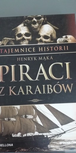 Zdjęcie oferty: Piraci z karaibów Henryk Mąka, Tajemnice Historii 