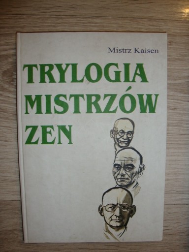 Zdjęcie oferty: Trylogia mistrzów zen Mistrz Kaisen