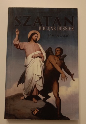 Zdjęcie oferty: Szatan Biblijne Dossier Roman Zając