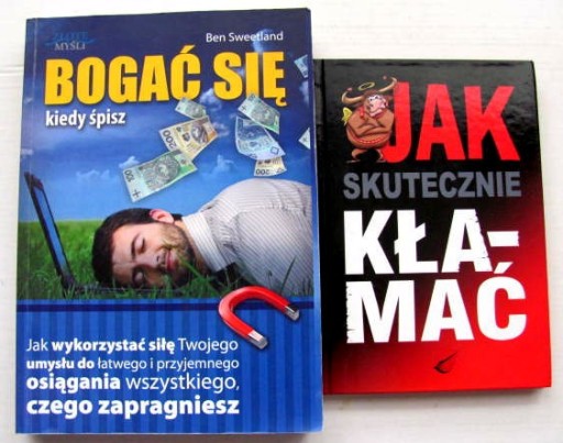 Zdjęcie oferty: BOGAĆ SIĘ KIEDY ŚPISZ + JAK SKUTECZNIE KŁAMAĆ