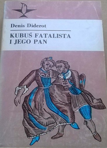 Zdjęcie oferty: Denis Diderot Kubuś Fatalista i jego pan