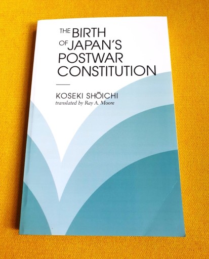 Zdjęcie oferty: Birth Of Japan's Postwar Constitution Koseki Tokyo