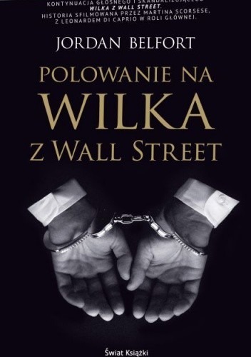 Zdjęcie oferty: Polowanie na wilka z Wall Street Jordan Belfort