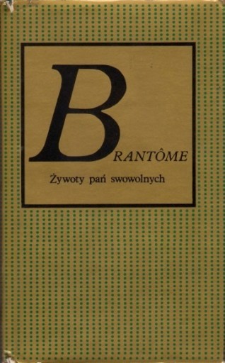Zdjęcie oferty: Brantome - Żywoty pań swawolnych
