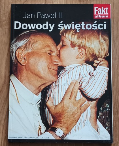 Zdjęcie oferty: JAN PAWEŁ II - Dowody świętości - wydanie fakt