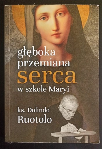 Zdjęcie oferty: głęboka przemiana serca w szkole Maryi 