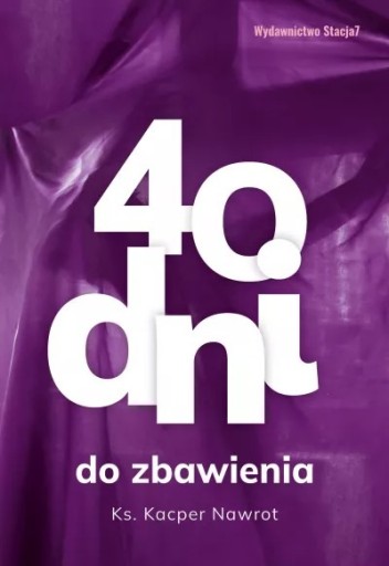 Zdjęcie oferty: 40 dni do zbawienia