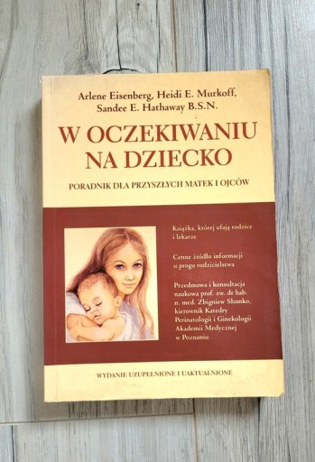 Zdjęcie oferty: "W oczekiwaniu na dziecko" H.Murkoff , H. Sandee