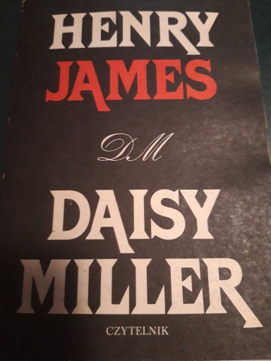 Zdjęcie oferty: Henry James - Daisy Miller, książka przygodowa