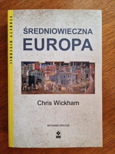 Zdjęcie oferty: Chris Wickham Średniowieczna Europa