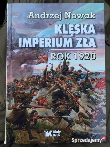 Zdjęcie oferty: Gratka Klęska Imperium Zła 1920 Nowak historia 