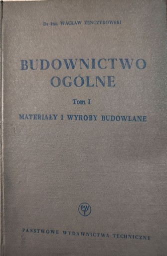 Zdjęcie oferty: Budownictwo ogólne t. 1 W. Żenczykowski