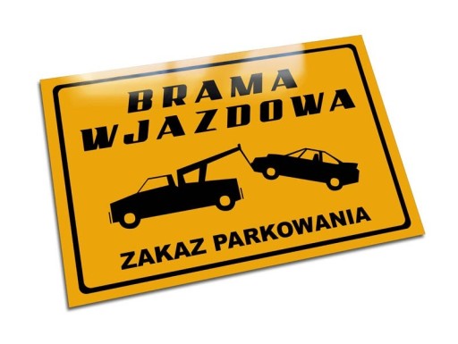 Zdjęcie oferty: Metalowa tabliczka Brama wjazdowa zakaz parkowania