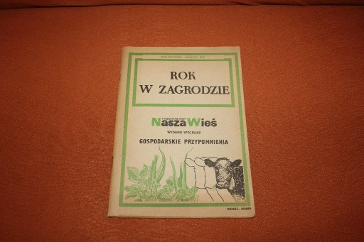 Zdjęcie oferty: Tygodnik Rolniczy Nasza Wieś Rok w zagrodzie