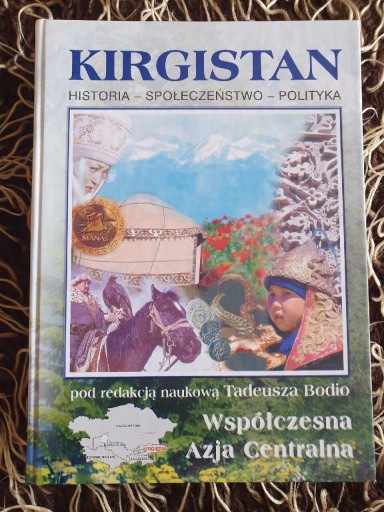 Zdjęcie oferty: Kirgistan Historia - społeczeństwo - polityka