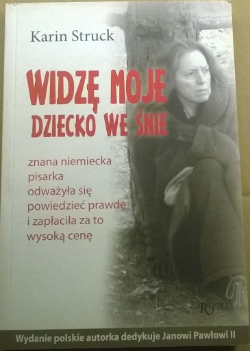 Zdjęcie oferty: Widzę moje dziecko Syndrom poaborcyjny Aboecja