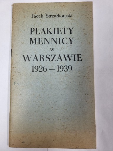 Zdjęcie oferty:  Jacek Strzałkowski - Plakiety mennicy w Warszawie