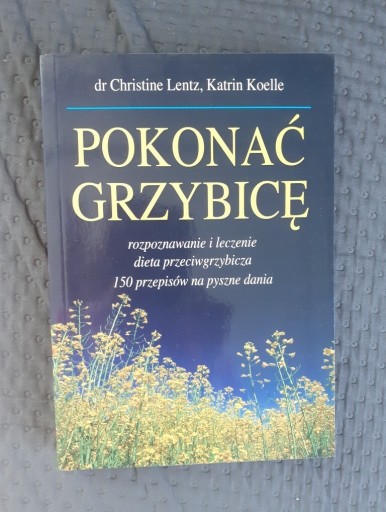 Zdjęcie oferty: Pokonać grzybicę, Lentz, Koelle