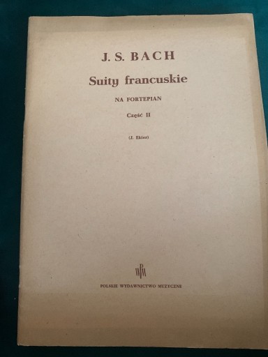 Zdjęcie oferty: Bach - Suity angielskie (t.I), francuskie (t. II)