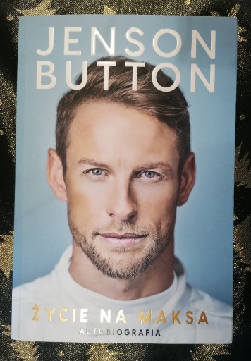 Zdjęcie oferty: Jenson Button - Życie na maksa Autobiografia