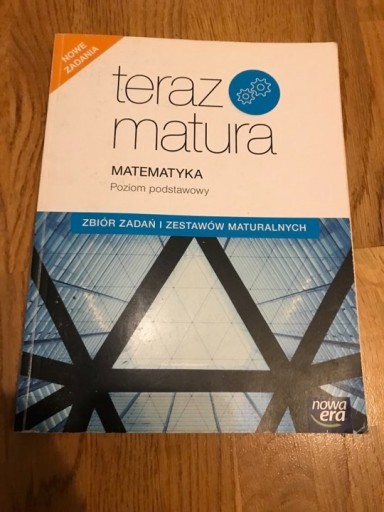 Zdjęcie oferty: TERAZ MATURA -MATEMATYKA -ZBIÓR ZADAŃ I ZEST MATUR