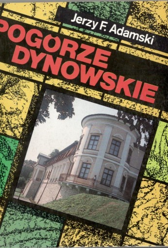 Zdjęcie oferty: Pogórze Dynowskie - przewodnik