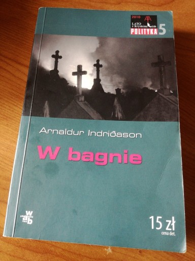 Zdjęcie oferty: Arnaldur  Indrigason - W bagnie