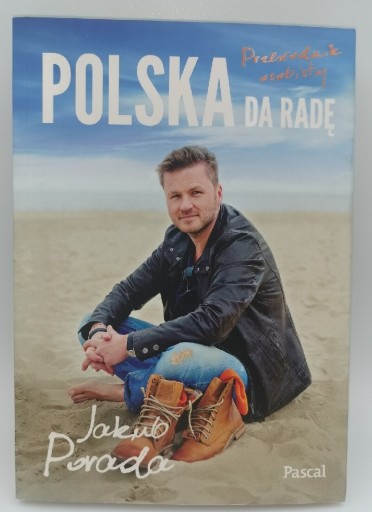 Zdjęcie oferty: Jakub Porada  "Polska Da Radę" nowa Pascal