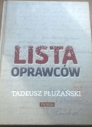 Zdjęcie oferty: Płużański Lista oprawców Zbrodnie UB w Polsce